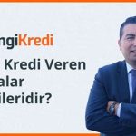 Bedelli Kredisi Veren Bankalar Hangileridir?