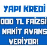Yapı Kredi Faizsiz Nakit Avans Başvuru Süreci